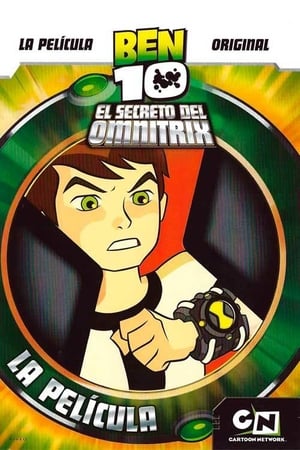 Ben 10 2007 El Secreto Del Omnitrix
